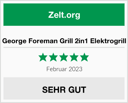  George Foreman Grill 2in1 Elektrogrill Test