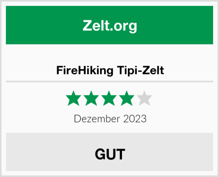  FireHiking Tipi-Zelt Test