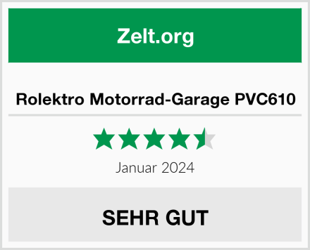  Rolektro Motorrad-Garage PVC610 Test