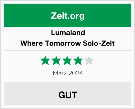 Lumaland Where Tomorrow Solo-Zelt Test