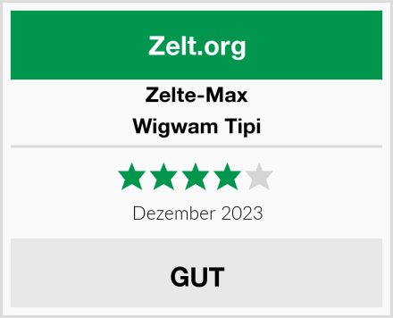 Zelte-Max Wigwam Tipi Test